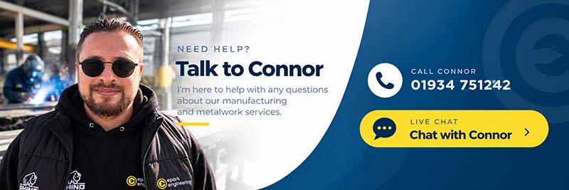 talk to Connor for help with our fabricatio and manufacturing